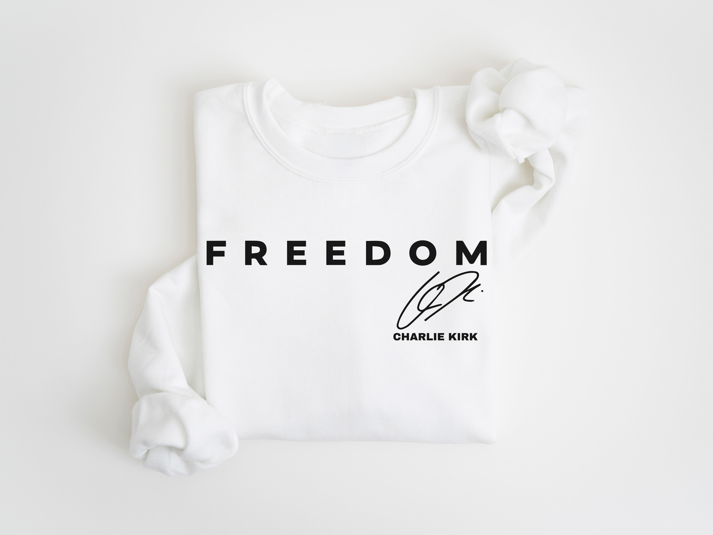 FREEDOM Charlie Kirk Signature Sweatshirt