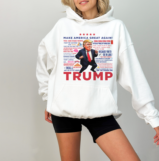 Trump Quotes Hoodie