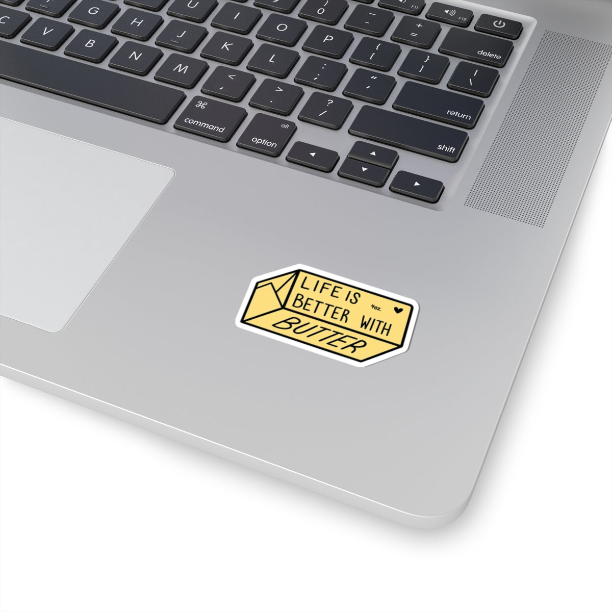 Life Is Better With Butter Sticker