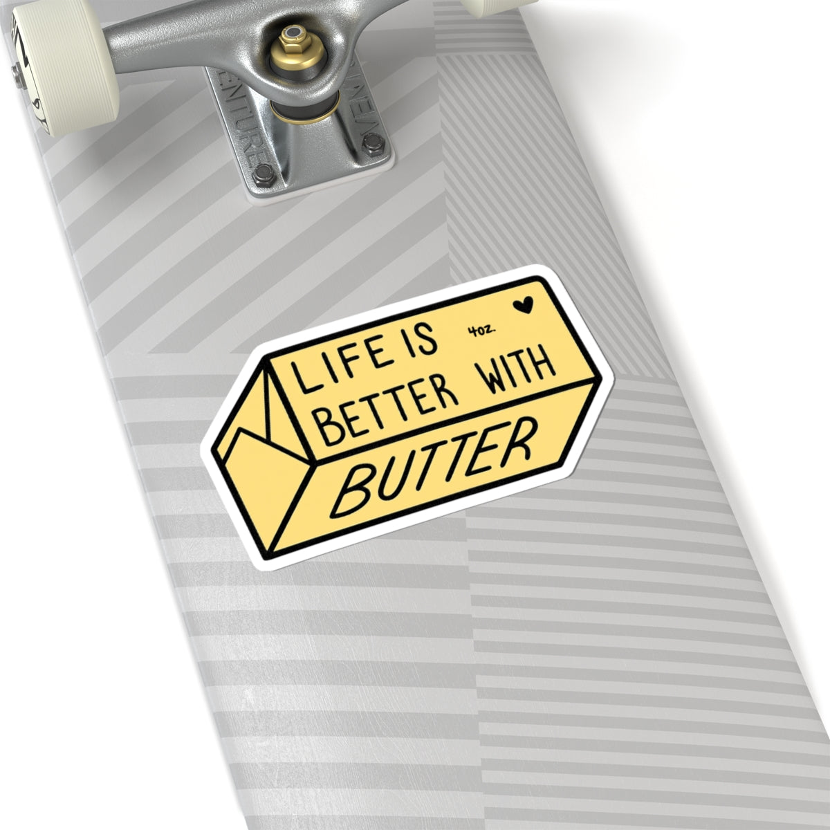 Life Is Better With Butter Sticker