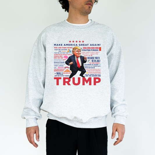 Trump Quotes Sweatshirt