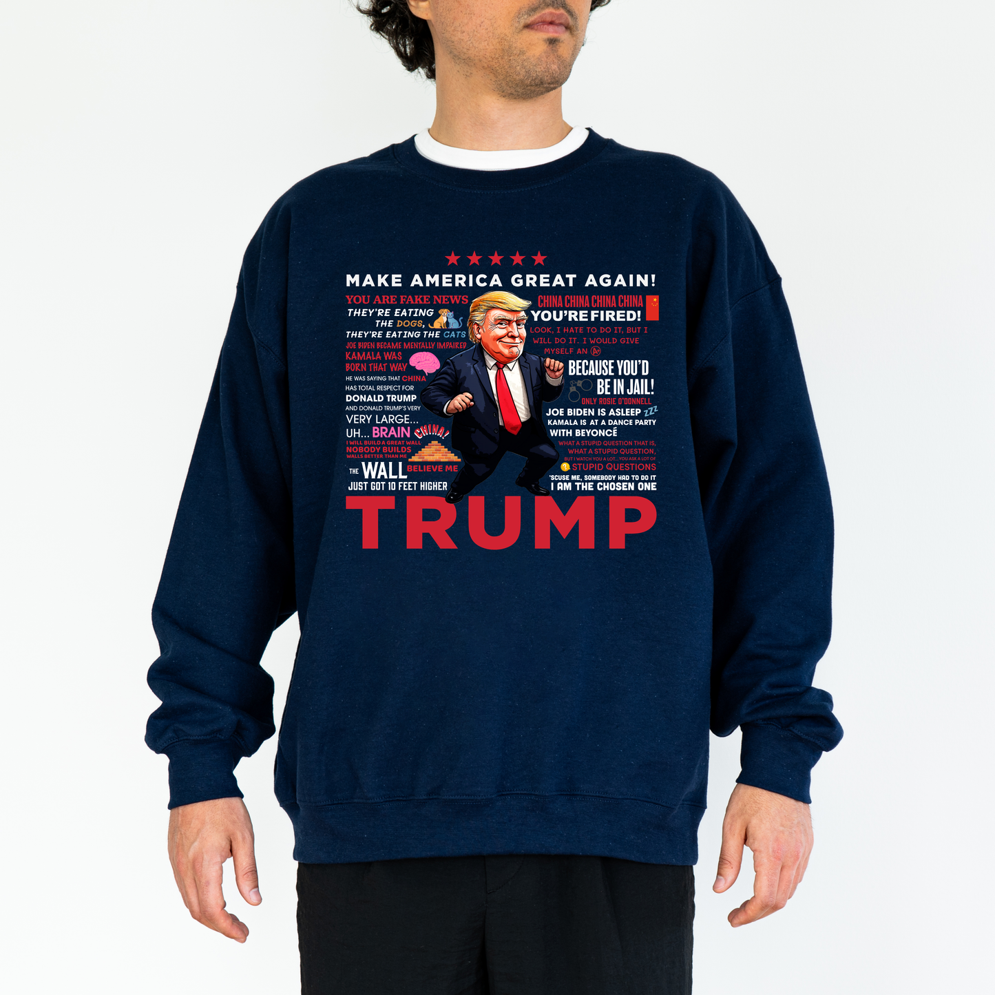 Trump Quotes Sweatshirt