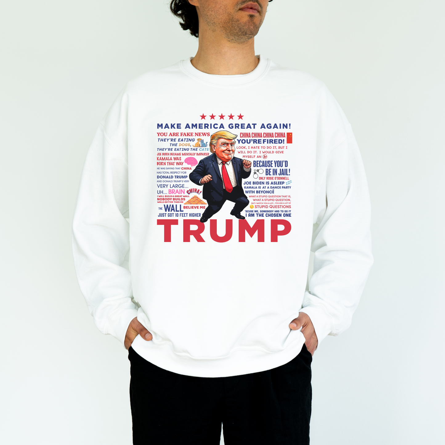 Trump Quotes Sweatshirt